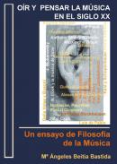 O�r y pensar la m�sica en el siglo XX