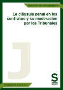 La cla�sula penal en los contratos y su moderaci�n por los tribunales
