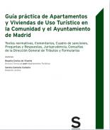Gu�a pr�ctica de apartamentos y viviendas de uso tur�stico en la Comunidad y el Ayuntamiento de Madrid