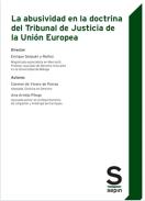 La abusividad en la doctrina del Tribunal de Justicia de la Uni�n Europea