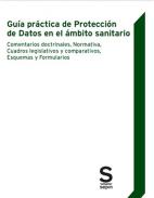 Gu�a pr�ctica de Protecci�n de Datos en el �mbito sanitario