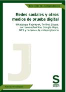 Redes sociales y otros medios de prueba digital