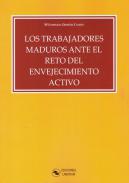 Los trabajadores maduros ante el reto del envejecimiento activo