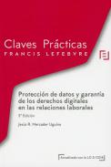 Protecci�n de datos y garant�a de los derechos digitales en las relaciones laborales