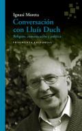 Conversaci�n con Llu�s Duch