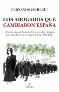 Los abogados que cambiaron Espa�a