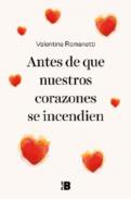 Antes de que nuestros corazones se incendien
