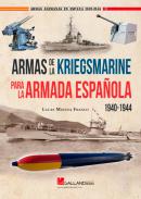 Armas de la Kriegsmarine para la Armada Espa�ola, 1940-1944