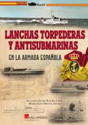 Lanchas torpederas y antisubmarinas en la Armada Espa�ola
