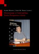 Homenatge a l'antrop�leg Enric Porqueres i Gen�