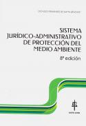 Sistema jur�dico-administrativo de protecci�n del medio ambiente