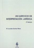Un ejercicio de interpretaci�n jur�dica