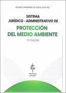 Sistema jur�dico-administrativo de protecci�n del medio ambiente