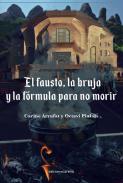 El fausto, la bruja y la f�rmula para no morir