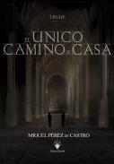 El �nico camino a casa