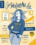 C�mo molaban los 90
