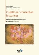 Cuestionar conceptos hist�ricos