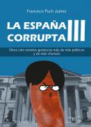 La Espa�a corrupta III