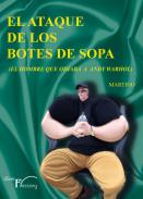 El ataque de los botes de sopa