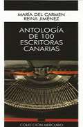Antolog�a de 100 escritoras canarias