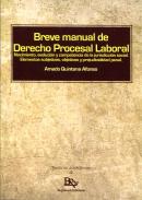 Breve manual de derecho procesal laboral