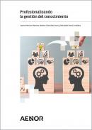 Profesionalizando la gesti�n del conocimiento