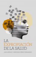 La expropiaci�n de la salud