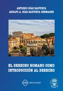 El derecho romano como introducci�n al derecho