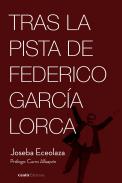 Tras la pista de Federico Garc�a Lorca
