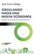 Circulando hacia una nueva econom�a