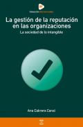 La gesti�n de la reputaci�n en las organizaciones