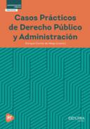 Casos pr�cticos de derecho p�blico y administraci�n