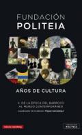Fundaci�n Politeia : 50 a�os de cultura (1969-2019), 2