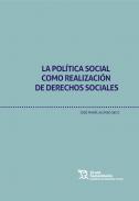 La pol�tica social como realizaci�n de derechos sociales