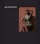 Manuel �lvarez Bravo a color