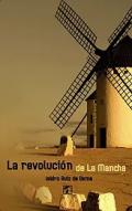La Revoluci�n de La Mancha