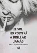 El sol no volver� a brillar jam�s