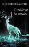 Si hablaran las estrellas