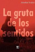 La gruta de los sentidos