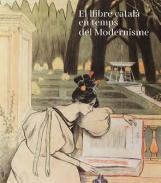 El llibre catal� en temps del Modernisme