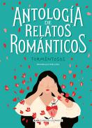 Antolog�a de relatos rom�nticos tormentosos