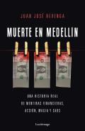 Muerte en Medell�n
