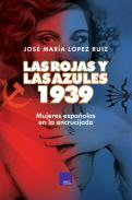 Las rojas y la azules, 1939