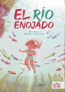 El r�o enojado