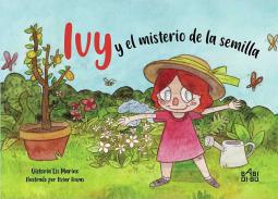 Ivy y el misterio de la semilla