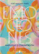 Emociones, marketing y comunicaci�n