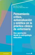 Pensamiento cr�tico, autoevaluaci�n y est�tica en la pr�ctica cl�nica de  enfermer�a