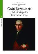 Ce�n Berm�dez y la historiograf�a de las bellas artes