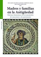 Madres y familias en la Antig�edad