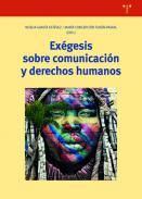 Ex�gesis sobre comunicaci�n y derechos humanos